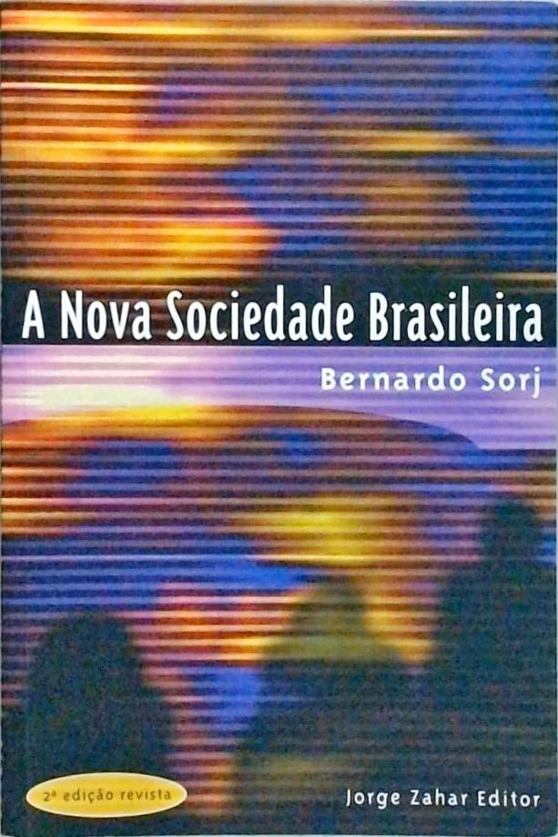 A Nova Sociedade Brasileira