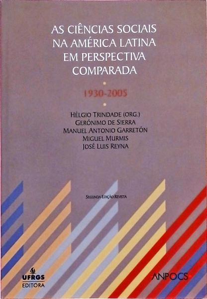 As Ciências Sociais Na América Latina Em Perspectiva Comparada
