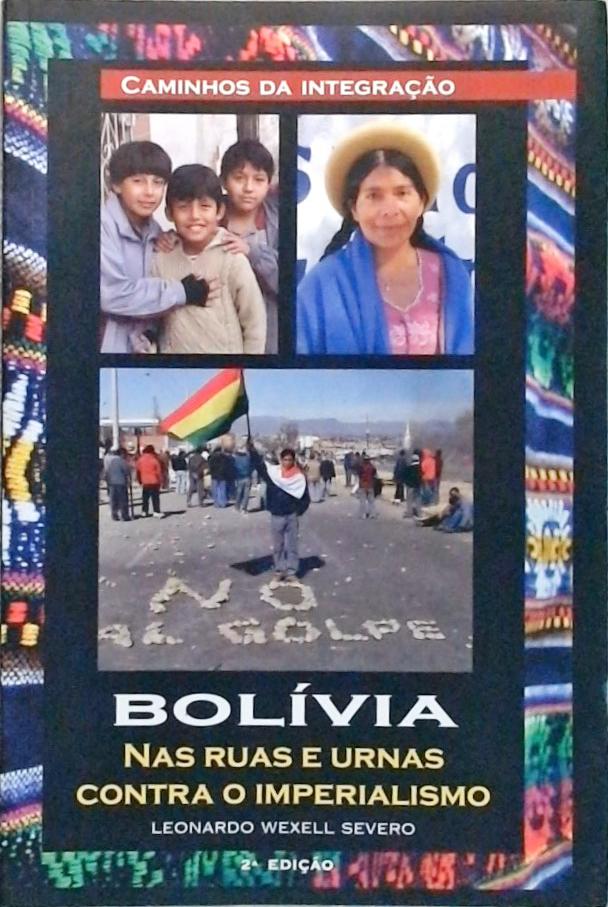 Bolívia Nas Ruas E Urnas Contra O Imperialismo