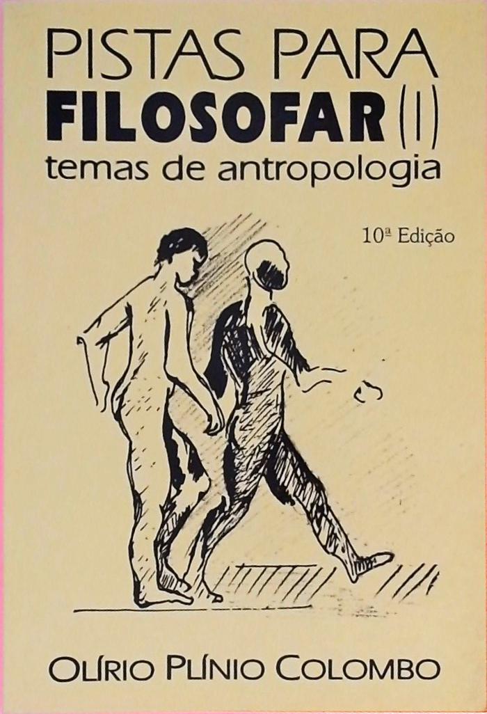 Pistas Para Filosofar - Volume 1