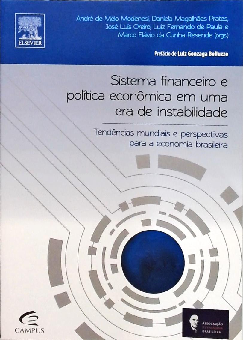 Sistema financeiro e política econômica em uma era de instabilidade