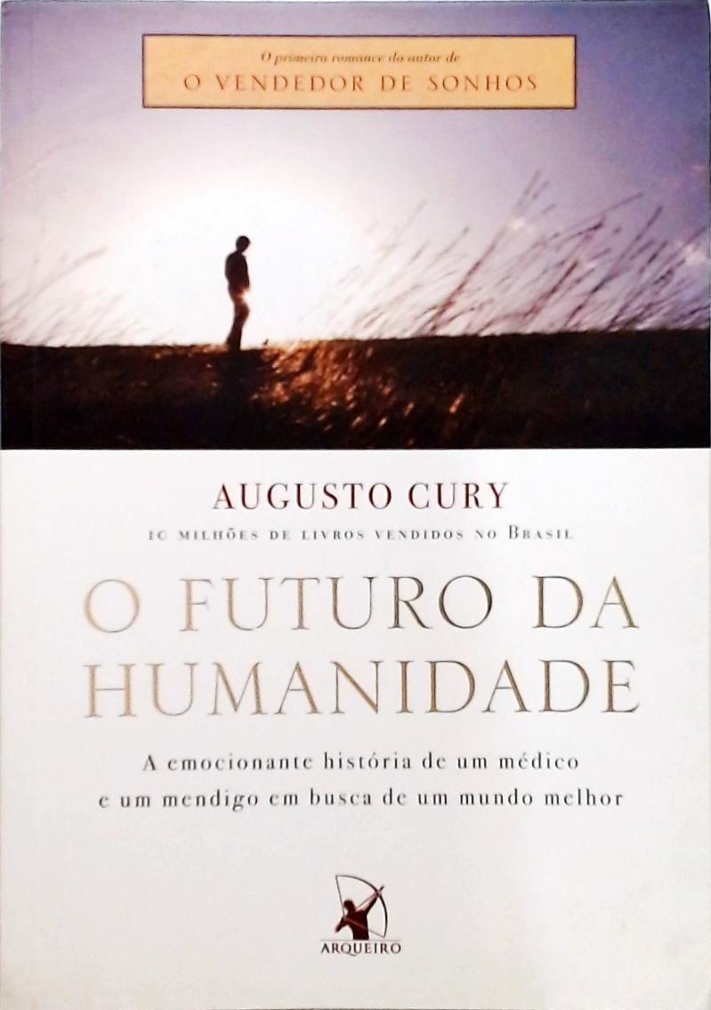 O Futuro Da Humanidade