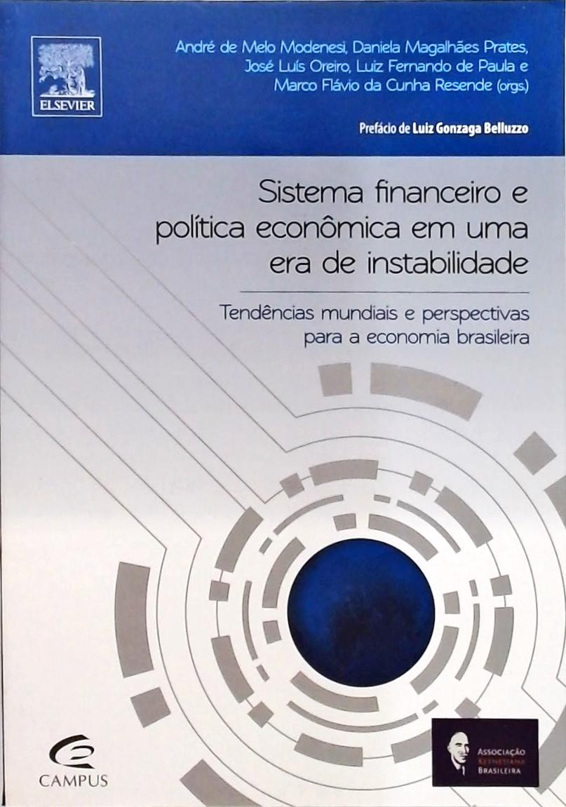 Sistema financeiro e política econômica em uma era instabilidade