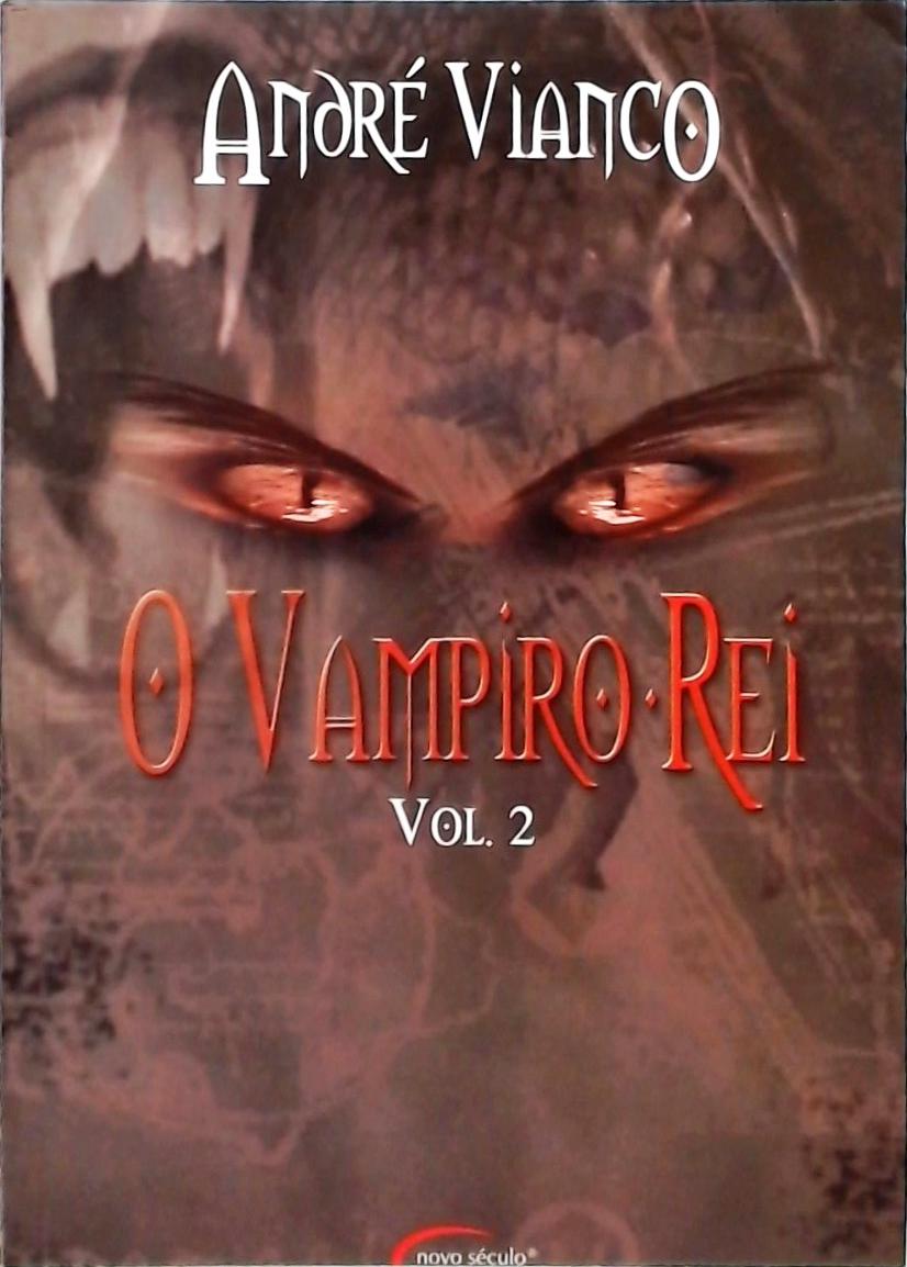 O Vampiro Rei - Volume 2