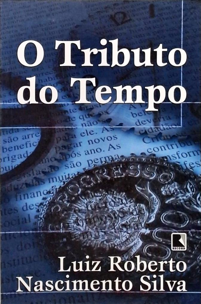 O Tributo Do Tempo