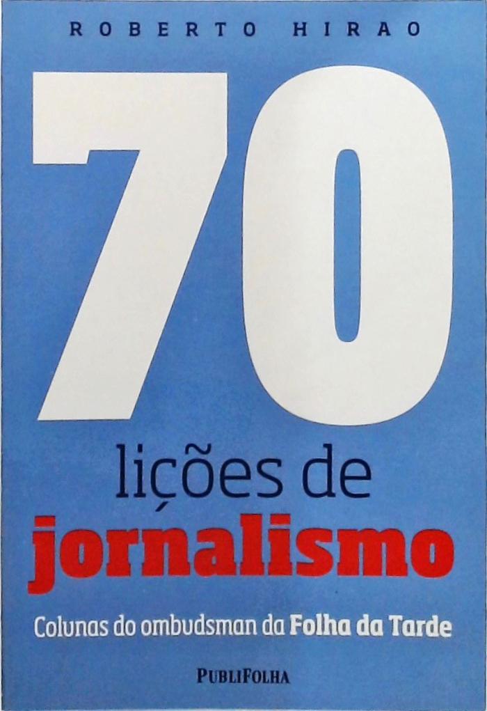 70 Lições De Jornalismo