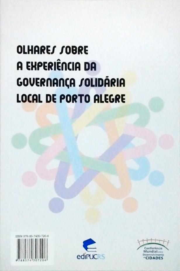 Olhares Sobre a Experiencia da Governança Solidaria Local de Porto Alegre