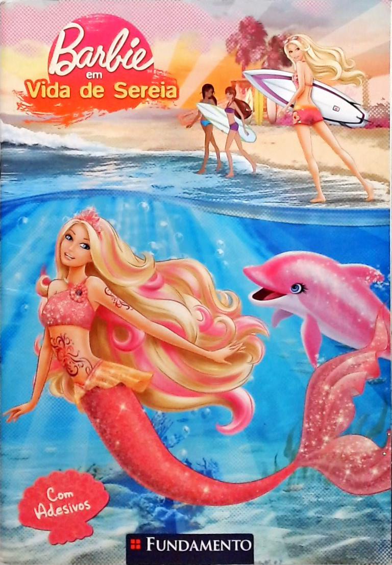 Barbie - Vida De Sereia