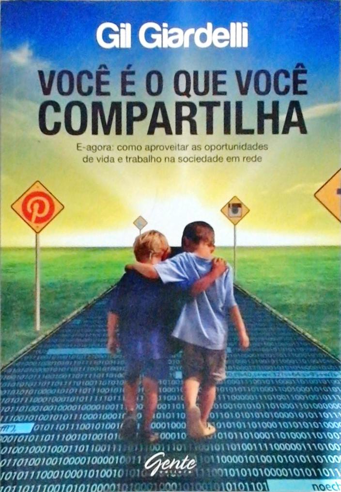 Você É O Que Você Compartilha