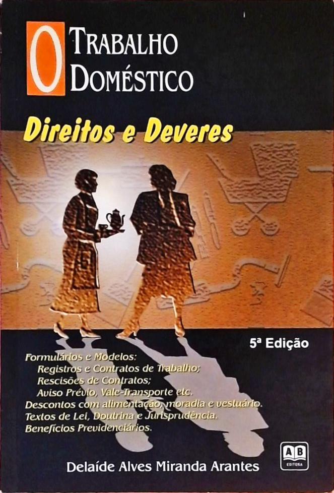 O trabalho Doméstico - Direitos e Deveres