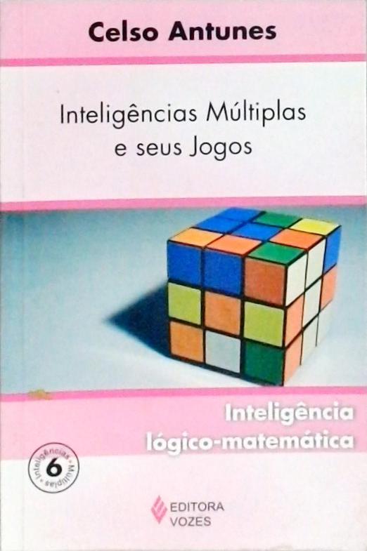 Inteligências Múltiplas E Seus Jogos - Volume 6