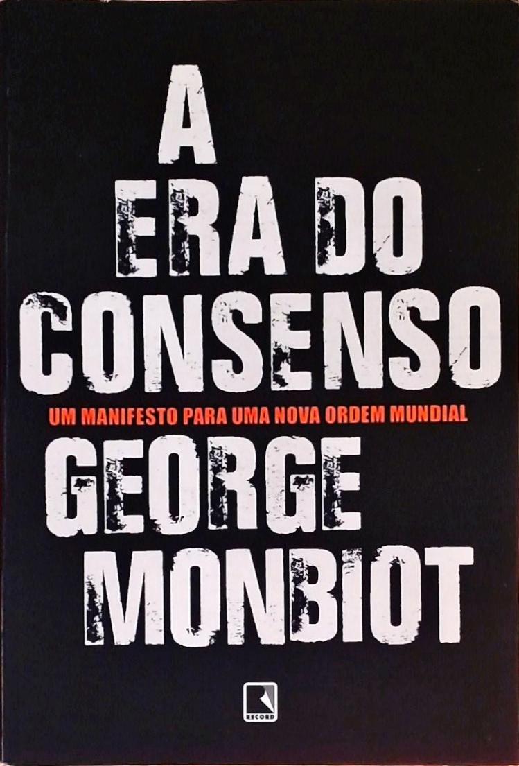 A Era Do Consenso