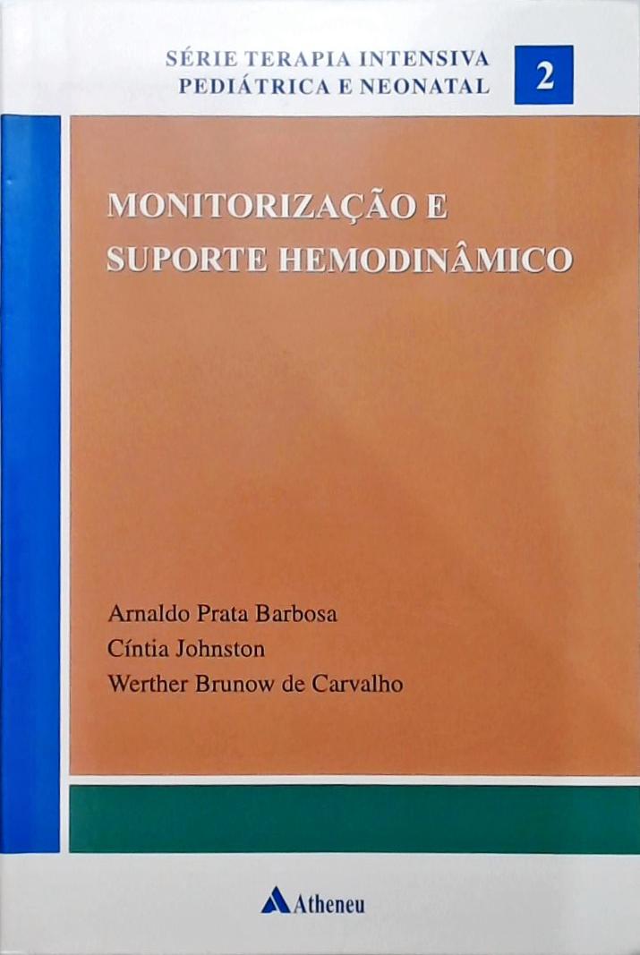 Monitorização E Suporte Hemodinâmico  