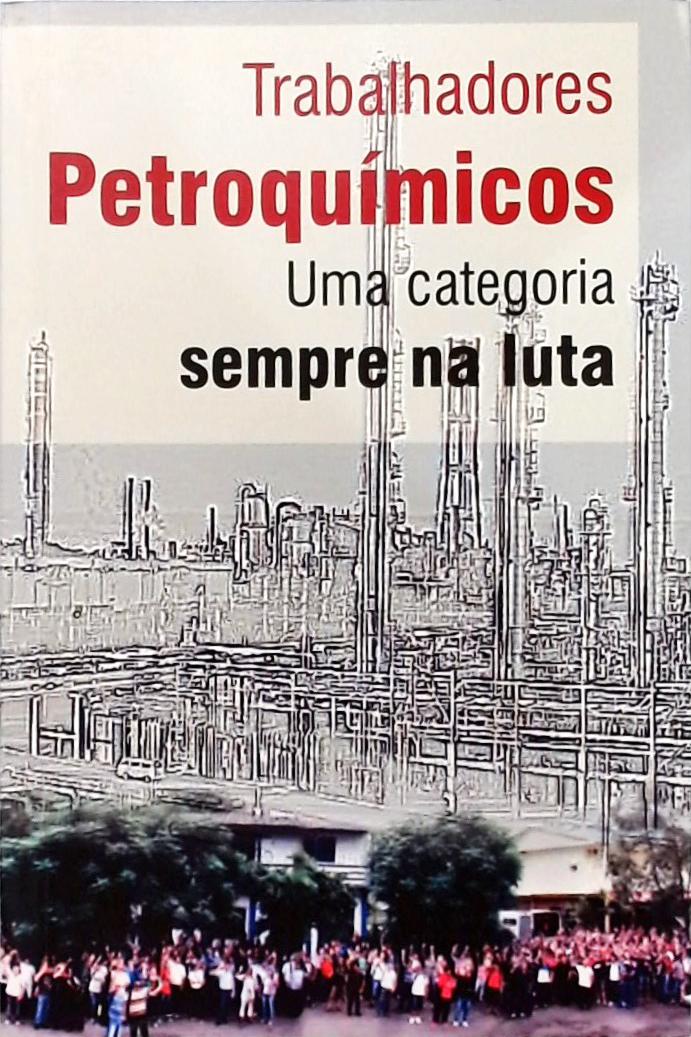 Trabalhadores Petroquímicos