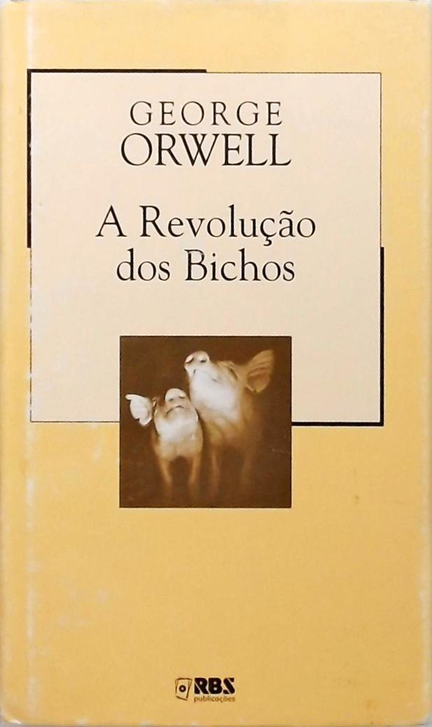 A Revolução Dos Bichos George Orwell Traça Livraria E Sebo