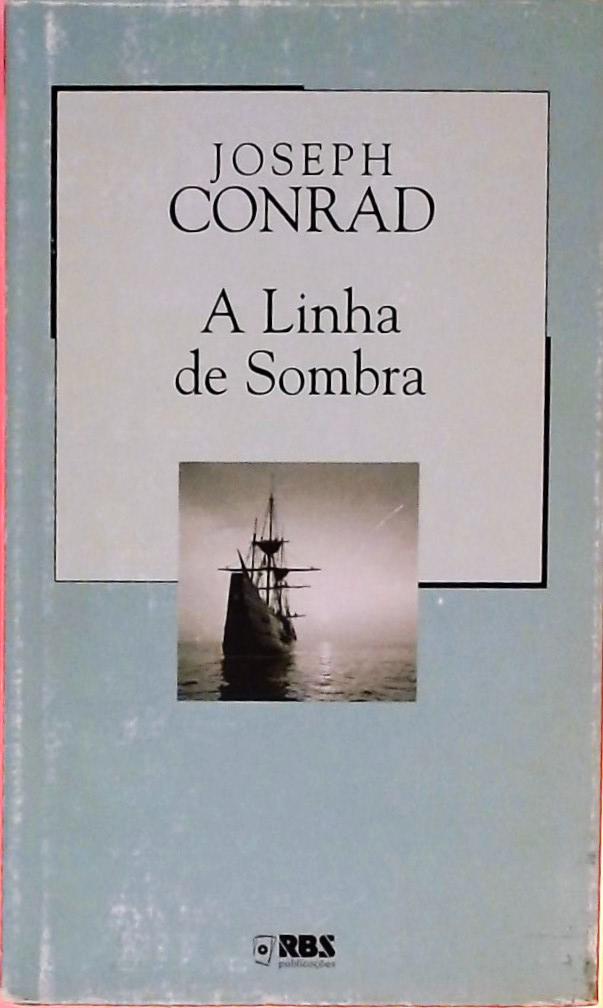 A Linha De Sombra