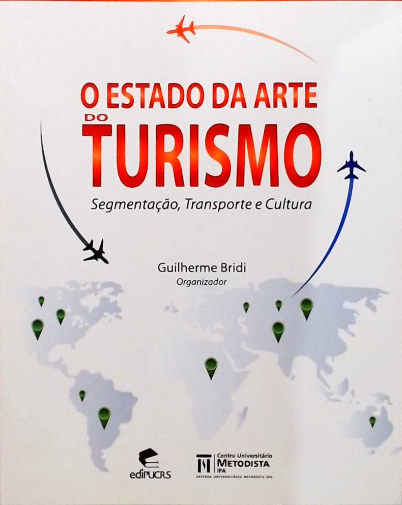 O Estado Da Arte Do Turismo