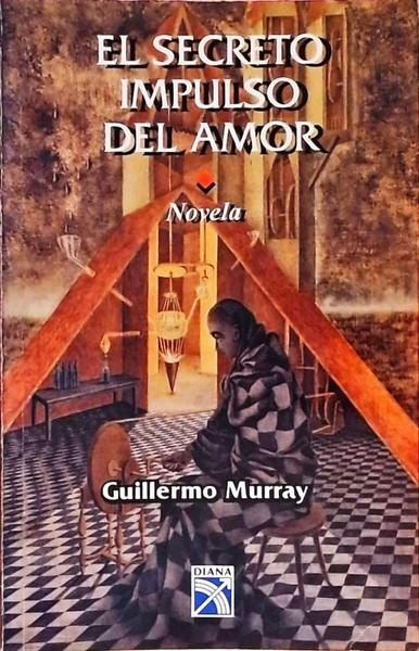 El Secreto Impulso Del Amor