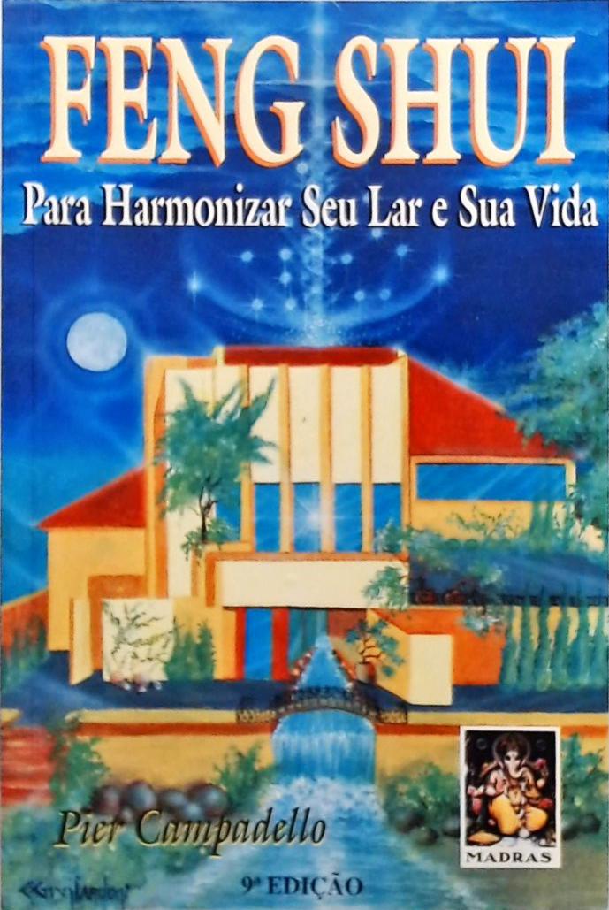 Feng Shui Para Harmonizar Seu Lar E Sua Vida