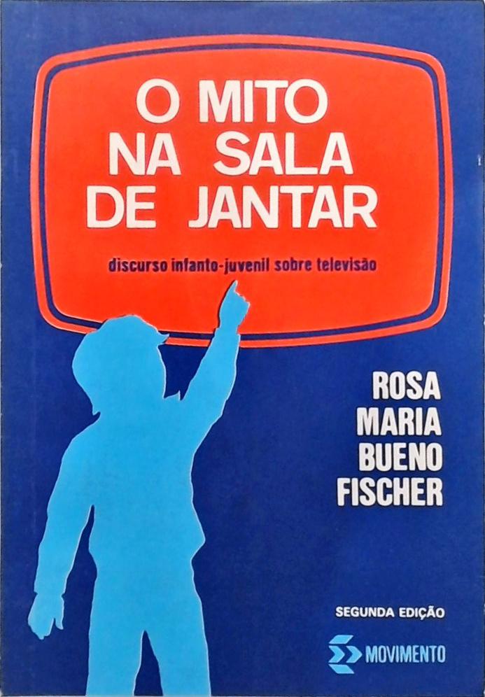 O Mito na Sala de Jantar