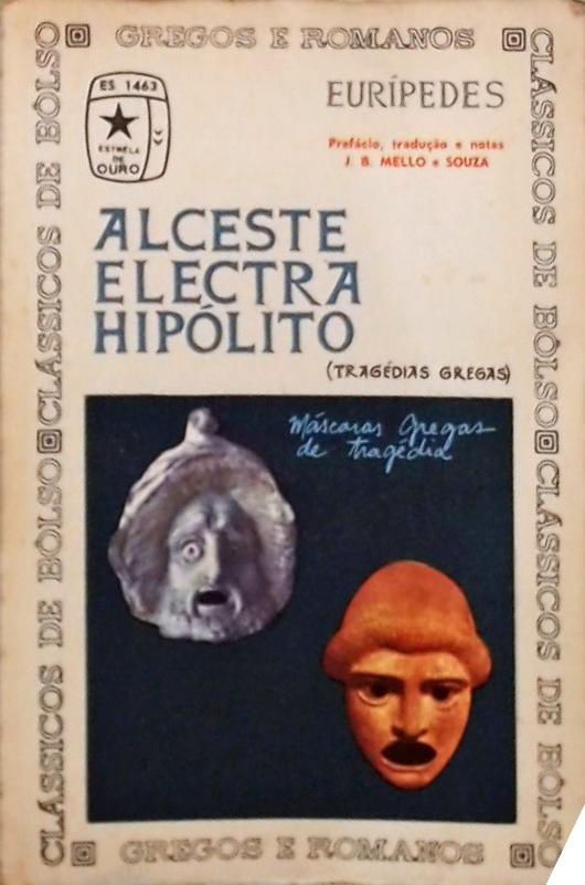 Alceste - Electra - Hipólito