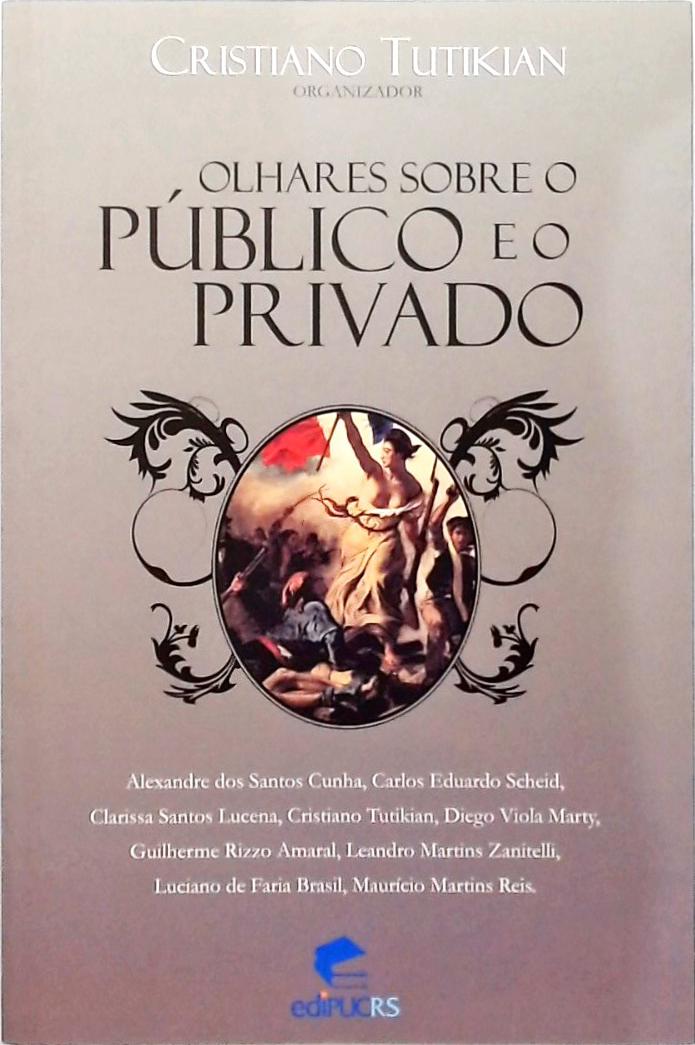 Olhares Sobre O Público E O Privado