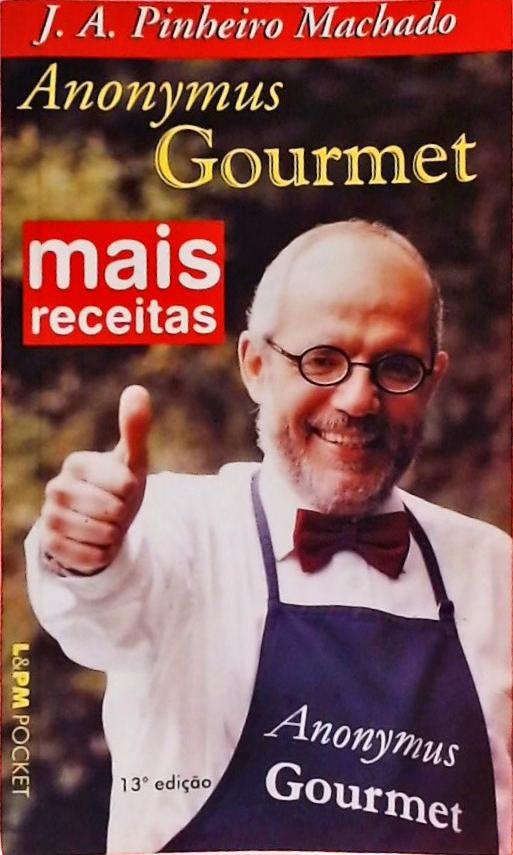 Mais Receitas Do Anonymus Gourmet