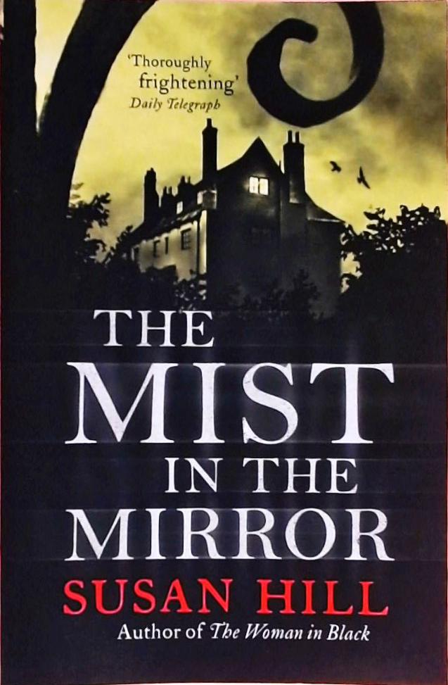 The Mist in the Mirror