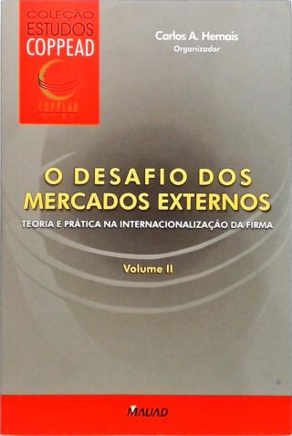 O Desafio Dos Mercados Externos - Volume 2