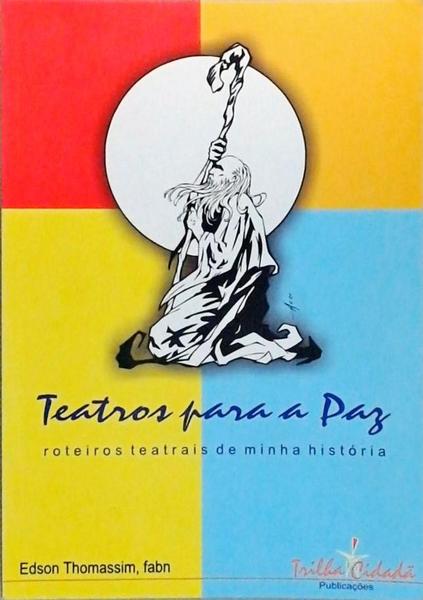 Teatro Para A Paz