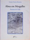 Alma Em Mergulho - Poemas De Vida 