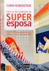 Livre-Se Da Sindrome Da Superesposa