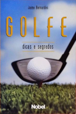 Golfe - Dicas E Segredos  