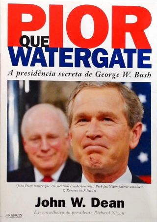 Pior Que Watergate