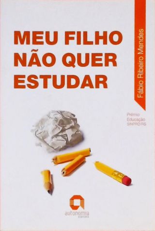 Meu Filho Não Quer Estudar