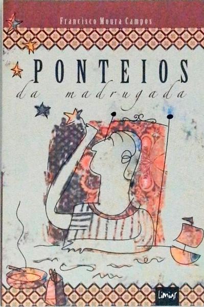 Ponteios Da Madrugada