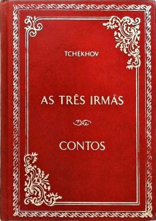 As Três Irmãs - Contos