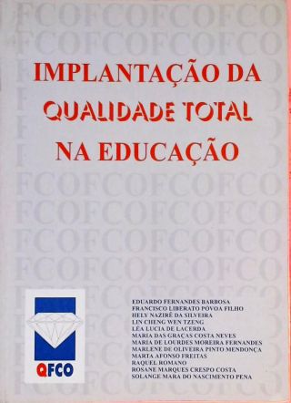 Implantação Da Qualidade Total Na Educação