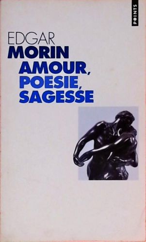 Amour, Poesie, Sagesse