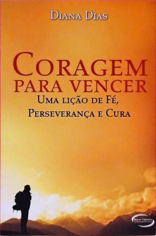 Coragem Para Vencer