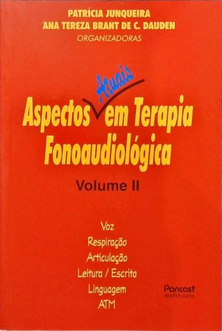 Aspectos Atuais Em Teoria Fonoaudiológica - Volume 2