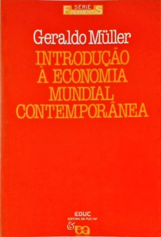 Introdução À Economia Mundial Contemporânea