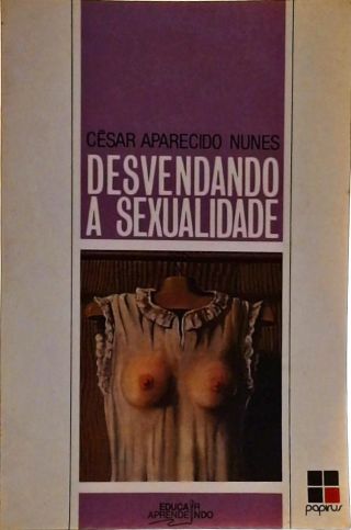 Desvendando A Sexualidade