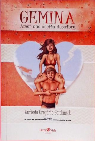 Gemina, Amor Não Aceita Desaforo