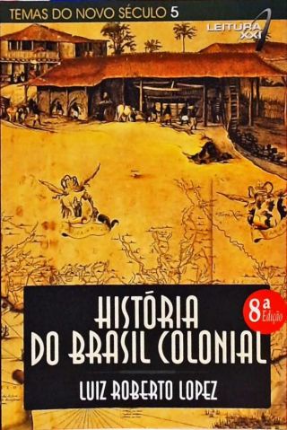 História Do Brasil Colonial