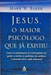 Jesus, O Maior Psicólogo Que Já Existiu