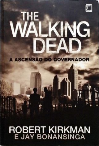 The Walking Dead - A ascensão do Governador