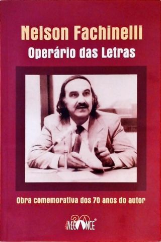 Nelson Fachinelli - Operário Das Letras