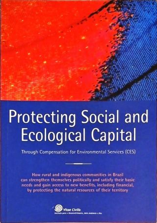 Protecting Social And Ecological Capital