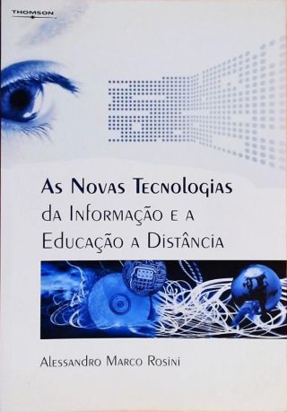 As Novas Tecnologias da Informação e a Educação a Distância